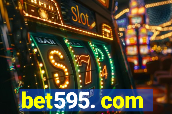 bet595. com